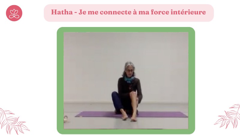 Jour 2. Hatha - Je me connecte à ma force intérieure avec Rachel Goldenberg